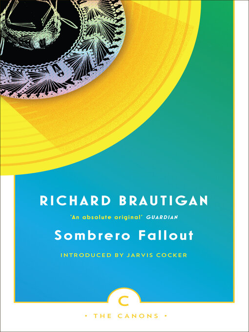 Title details for Sombrero Fallout by Richard Brautigan - Available